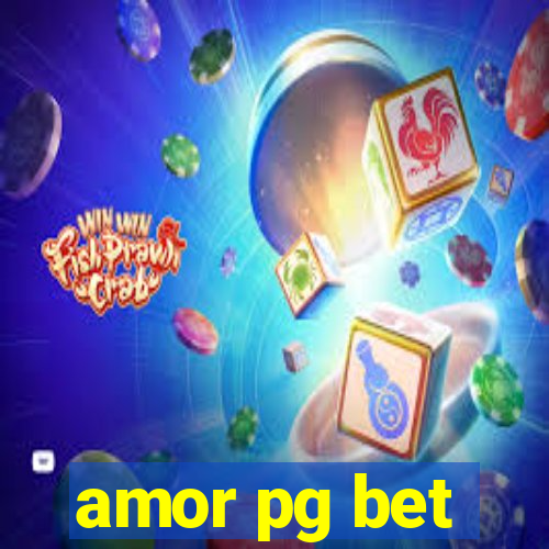 amor pg bet